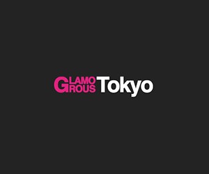 GLAMOROUS TOKYO